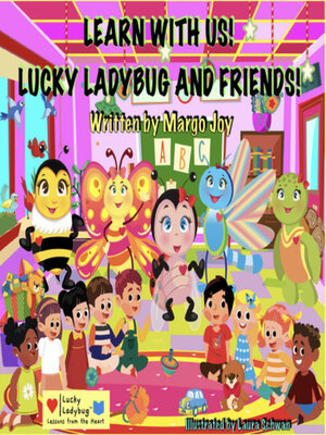 cover image of Learn With Us! Lucky Ladybug and Friends!